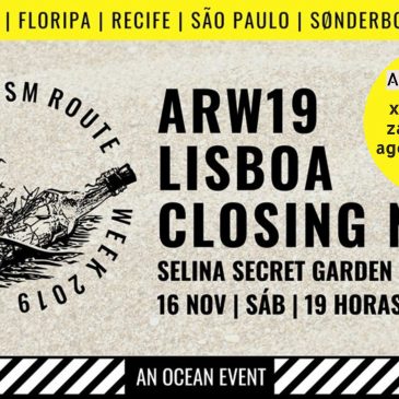 ARW19 | ARTIVISM ROUTE WEEK LISBOA – Closing Night